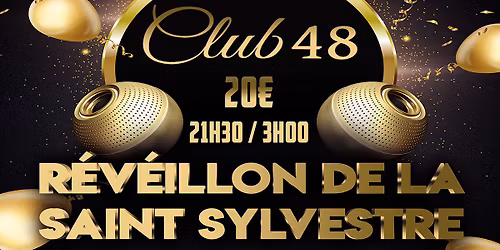 REVEILLON DE LA SAINT SYVESTRE 2025