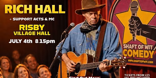 RICH HALL Headlines Risby Village Hall