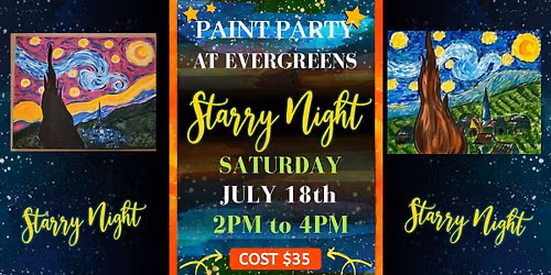 Starry Night Paint Party at Evergreens July 18th at 2pm