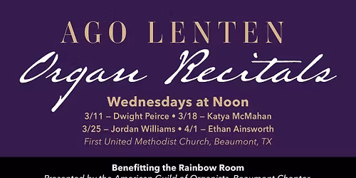 AGO Lenten Organ Recital Series
