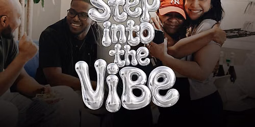 Step into The Vibe