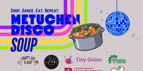 Metuchen Disco Soup!