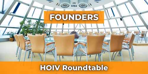 HOIV Roundtable: FOUNDERS