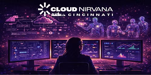 Cloud Nirvana Cincinnati: Practice, Patterns & Discipline