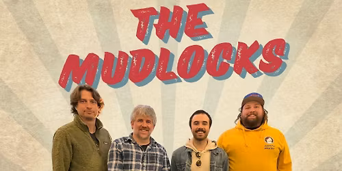 The Mudlocks debut at Time Out