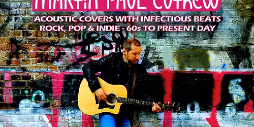 Martin Paul Cuthew at The George Inn, Walton-on-Thames