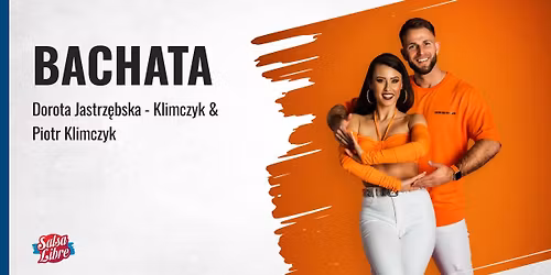Bachata S-open - crash course z Dorot\u0105 i Piotrem 21-22.02