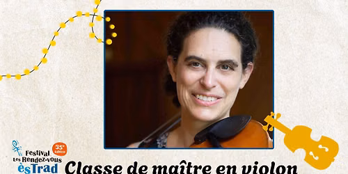 Classe de ma\u00eetre en violon traditionnel avec Laura Risk \u2022 Les Rendez-vous \u00e8s TRAD 2026