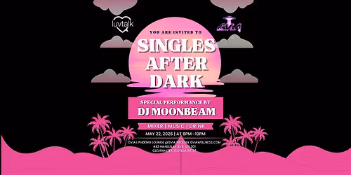 Singles After Dark with DJ Moonbeam! | Ages 28\u201349 | Meet Singles, Giveaways