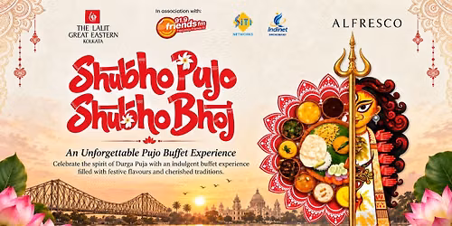 Shubho Pujo Shubho Bhoj at Alfresco Lalit