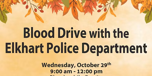 Blood Drive with the Elkhart Police Department