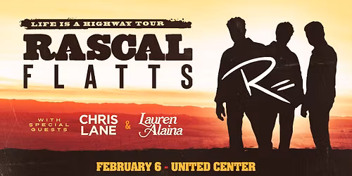 Rascal Flatts: Life Is A Highway Tour