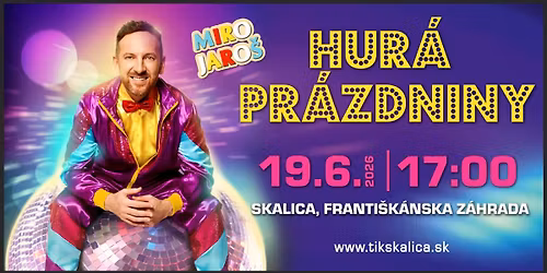 MIRO JARO\u0160 - Hur\u00e1 pr\u00e1zdniny!