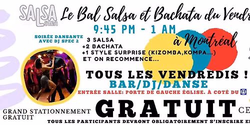 Soir\u00e9e GRATUITE SALSA BACHATA et + \ud83d\udc83 Piste de danse\ud83d\udd7a \ud83c\udfb6 DJ \ud83c\udfa7 Vendredi \ud83c\udf34Montr\u00e9al Centre