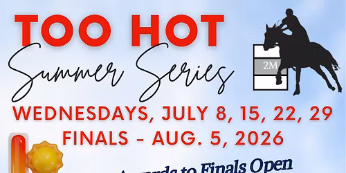 2M Too Hot Summer Series FINALS
