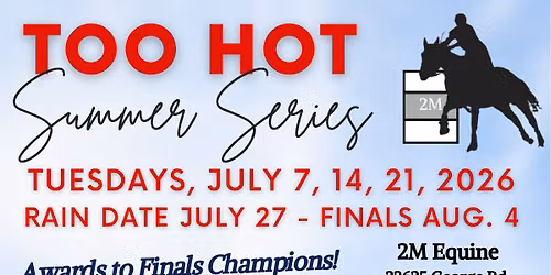 2M Too Hot Summer Series FINALS