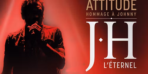 Attitude - Hommage \u00e0 Johnny \u2022 WEXClub