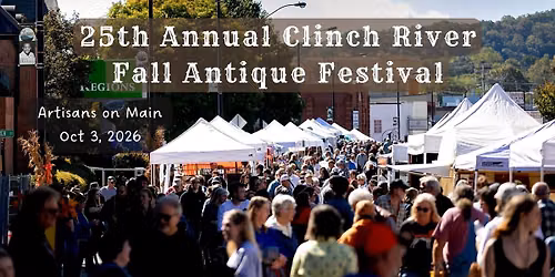25th Annual Clinch River Fall Antique Festival - Artisans on Man