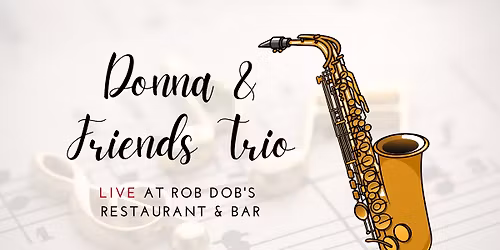 Live Music: Donna & Friends!
