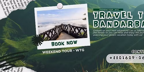 GAZIPUR - BANDARBAN - GAZIPUR