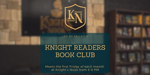 Knight Readers Book Club at Knight\u2019s Nook