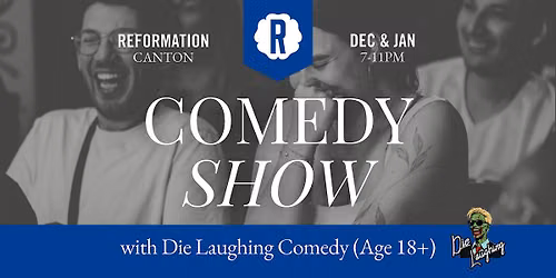 Die Laughing Comedy Show (Canton)