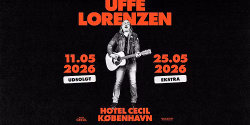 UDSOLGT! Uffe Lorenzen | Hotel Cecil, K\u00f8benhavn