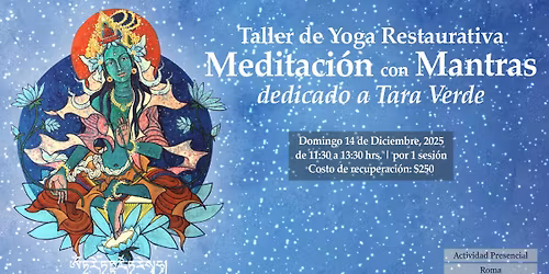Taller Especial de Yoga Restaurativa y Meditaci\u00f3n con Mantras dedicado a Tara Verde