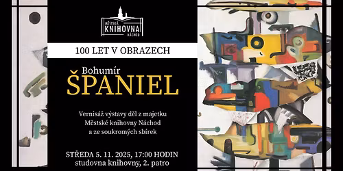 Vernis\u00e1\u017e v\u00fdstavy obraz\u016f Bohum\u00edra \u0160paniela