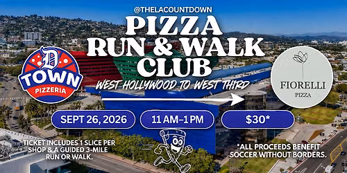 Pizza Run & Walk Club: WeHo to West Third