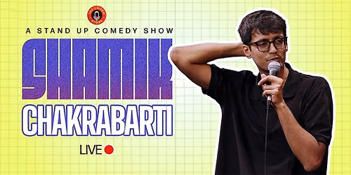 Shamik Chakrabarti Live