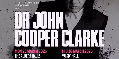 Dr John Cooper Clarke \/ Albert Halls \/ Stirling \/ 23.03.26
