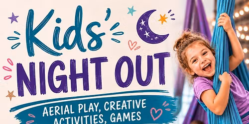 "Kids Night Out"