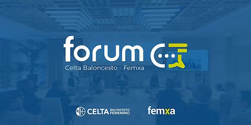 III Forum Celta Baloncesto \u2013 Femxa