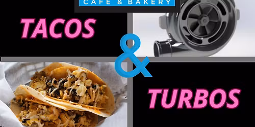 Tacos & Turbos