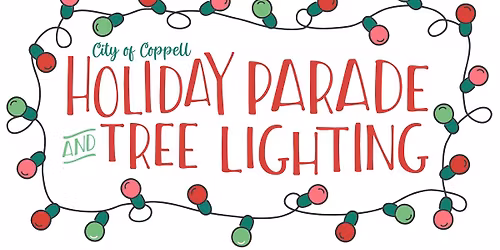 Kiwanis Club of Coppell in City of Coppell Holiday Parade and Tree Lighting