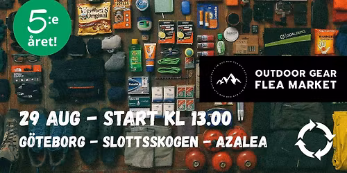 Megaloppis f\u00f6r friluftsprylar i G\u00f6teborg - The Outdoor Gear Flea Market in G\u00f6teborg!