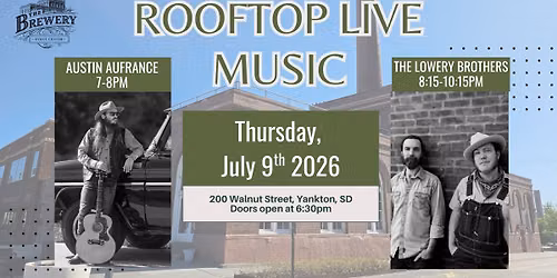 Rooftop Live Music ft. Austin Aufrance & The Lowery Brothers