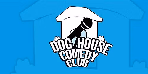 Doghouse Comedy @ Red Lion, Hatfield | January 14th 2026