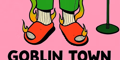 Goblin Town || Creatures Comedy Club