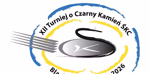 XII Turniej o Czarny Kamie\u0144 \u015aKC - Black Stone Trophy 2026