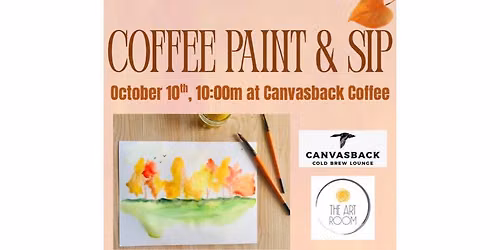 Coffee Sip & Paint at Canvasback Cold Brew