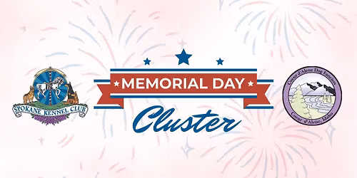 Memorial Day Cluster All-Breed Dog Show