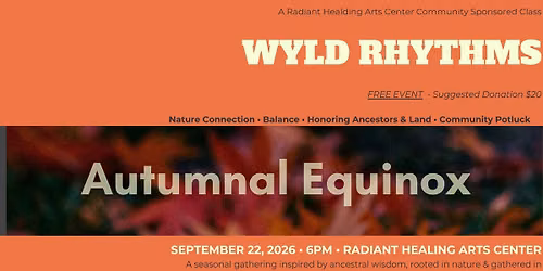 Wyld Rhythms: Autumn Equinox