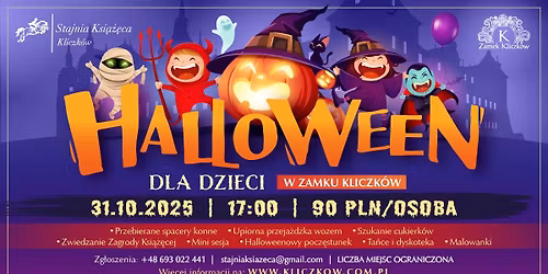 Halloween dla dzieci I Zamek Kliczk\u00f3w I 31 pa\u017adziernika 2025
