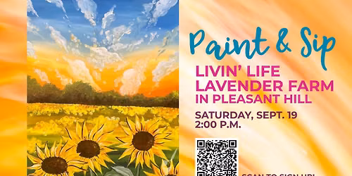 Paint & Sip at Livin' Life Lavender Farm in Pleasant Hill