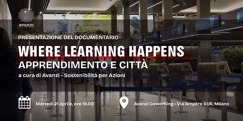 Presentazione documentario "Where Learning Happens. Apprendimento e citt\u00e0"