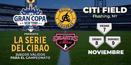 Cibao New York Cup: Gigantes del Cibao vs. Aguilas Cibaenas
