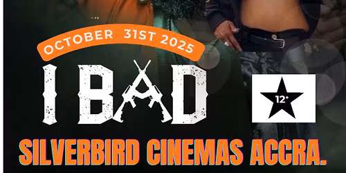 I BAD MOVIE SCREENING ACCRA