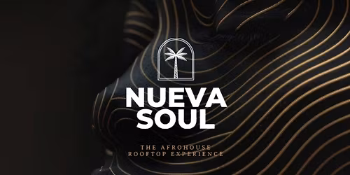 Nueva Soul Rooftop Ritual